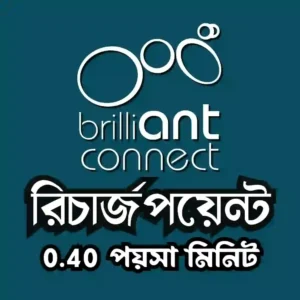 Brilliant Connect recharge agent in Bangladesh at 0.40 taka per minute